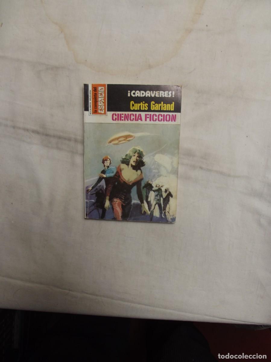 Libros de segunda mano: NOVELA CIENCIA FICCION - &iexcl; CADAVERES ! POR CURTIS GARLAND