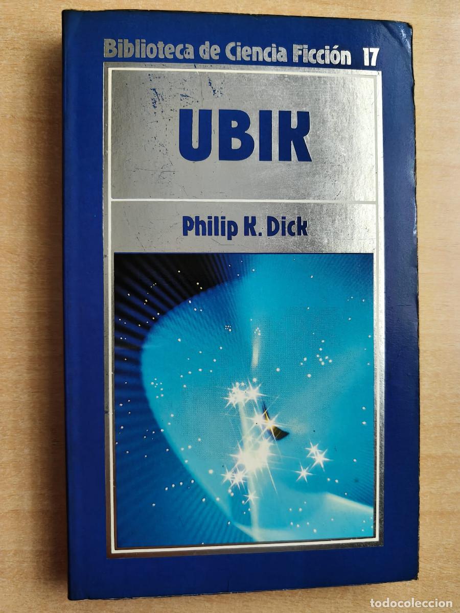 Libros de segunda mano: UBIK - Philip K. Dick - Biblioteca de Ciencia Ficci&oacute;n 17, Orbis