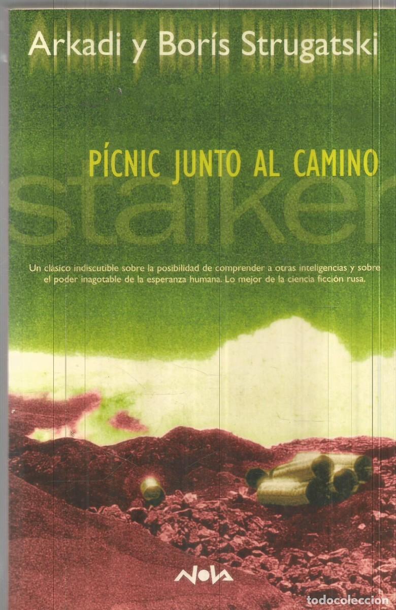 Libros de segunda mano: ARKADI Y BORIS STRUGATSKI. PICNIC JUNTO AL CAMINO. EDICIONES B NOVA. PRIMERA EDICION