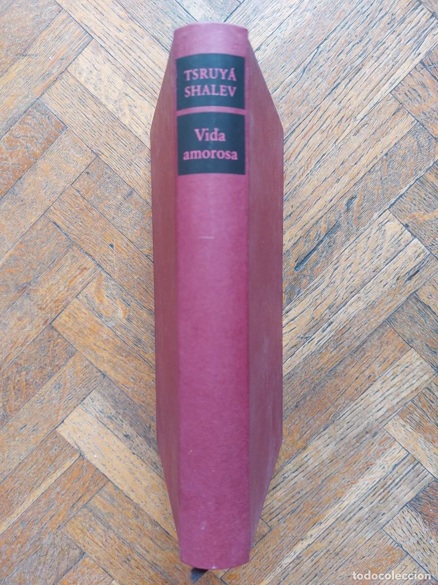 Libros de segunda mano: Tsruy&aacute; Shalev. Vida amorosa