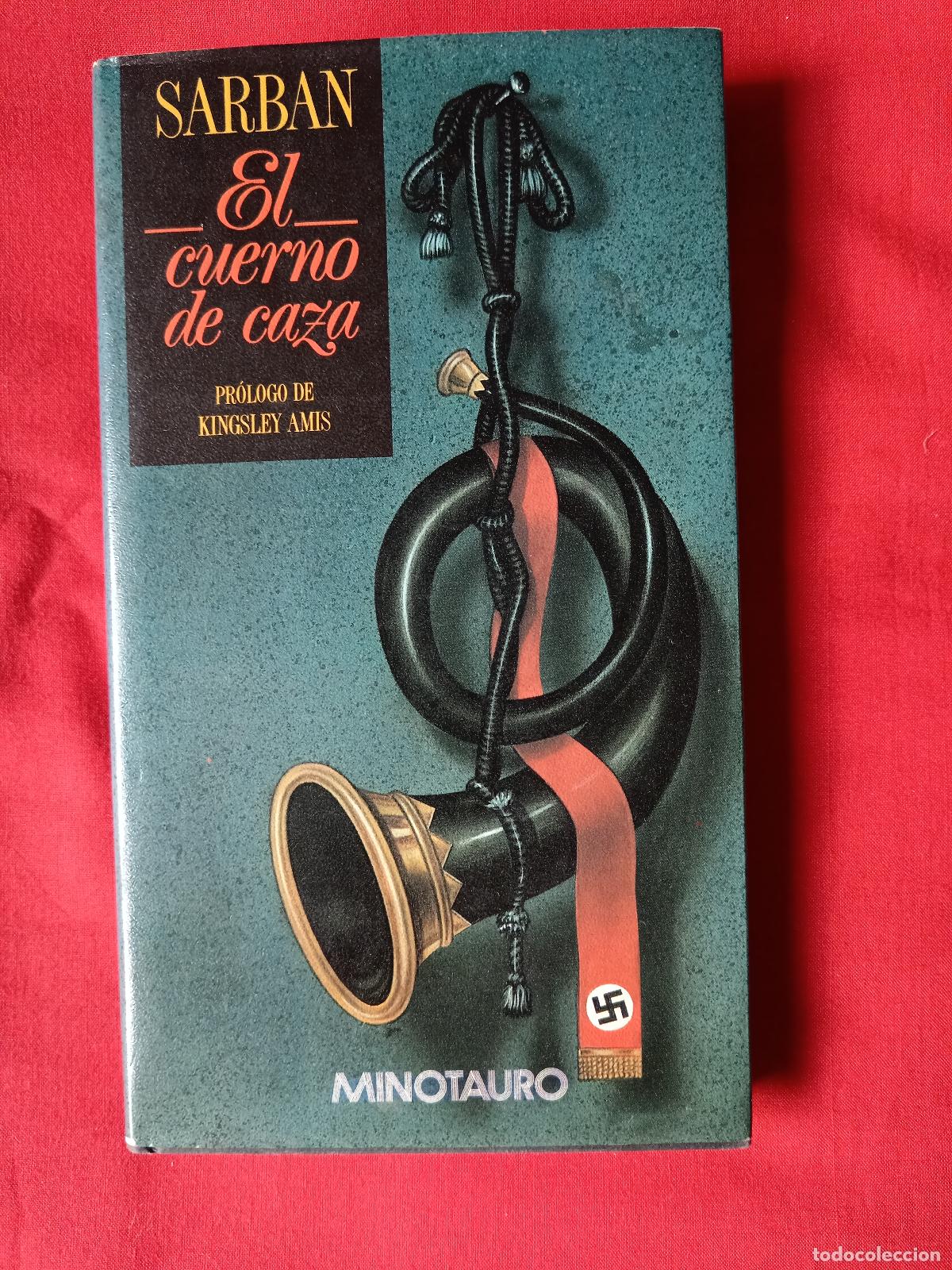 Libros de segunda mano: EL CUERNO DE CAZA. SARBAN. EDIT MINOTAURO-1993 1 EDC