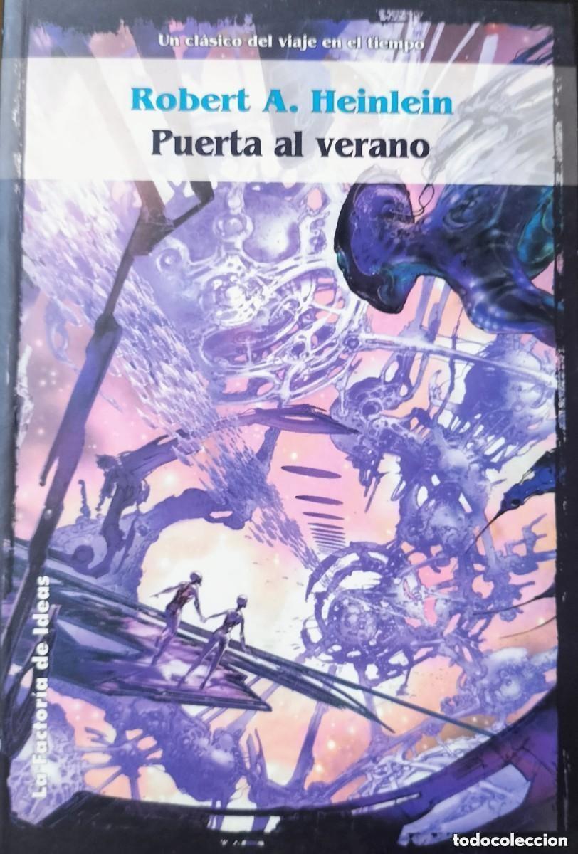 Libros de segunda mano: Puerta al verano (COMO NUEVO) - Robert A. Heinlein - La Factor&iacute;a de ideas
