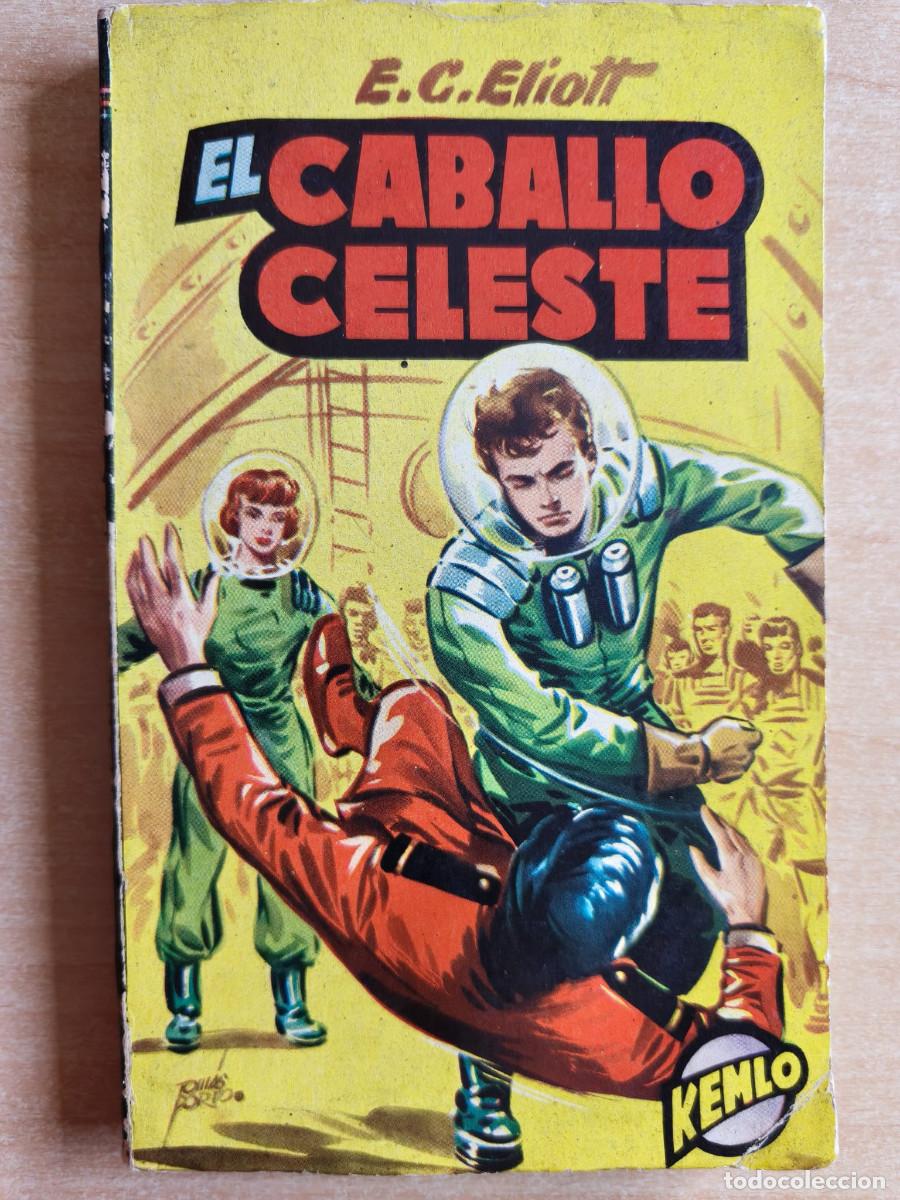 Libros de segunda mano: KEMLO 3, EL CABALLO CELESTE - E. C. Eliott - Cedro, 1958