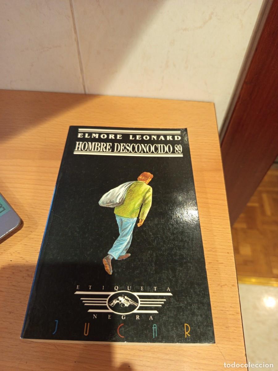 Libros de segunda mano: HOMBRE DESCONOCIDO 89, ELMORE LEONARD