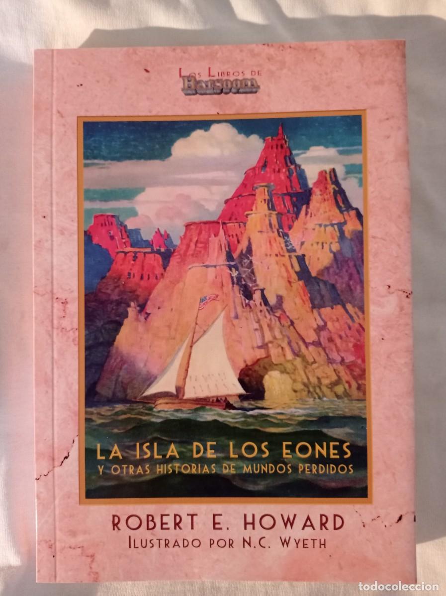 Libros de segunda mano: La isla de los eones - Robert E. Howard - Editorial Barsoom