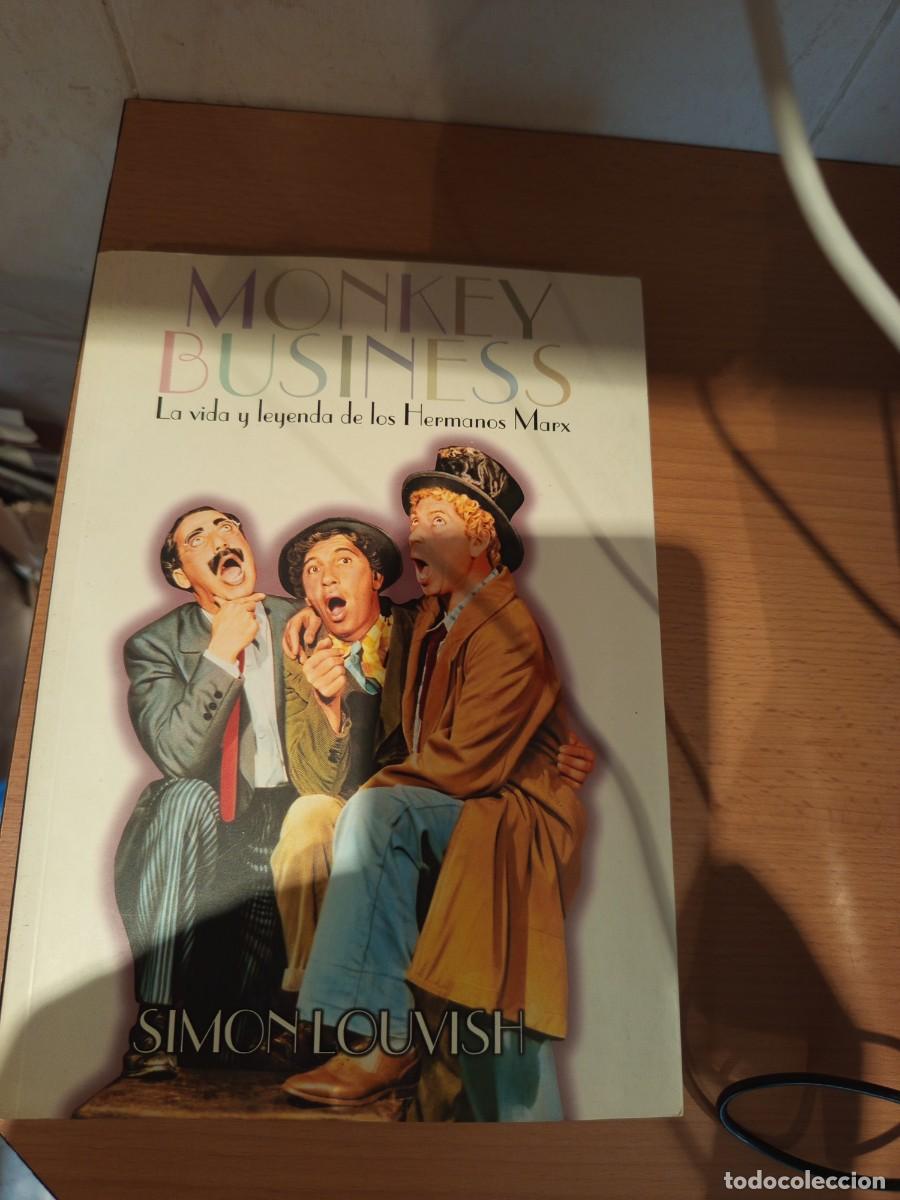 Libros de segunda mano: MONKEY BUSINESS, LA VIDA Y LEYENDA DE LOS HERMANOS MARX