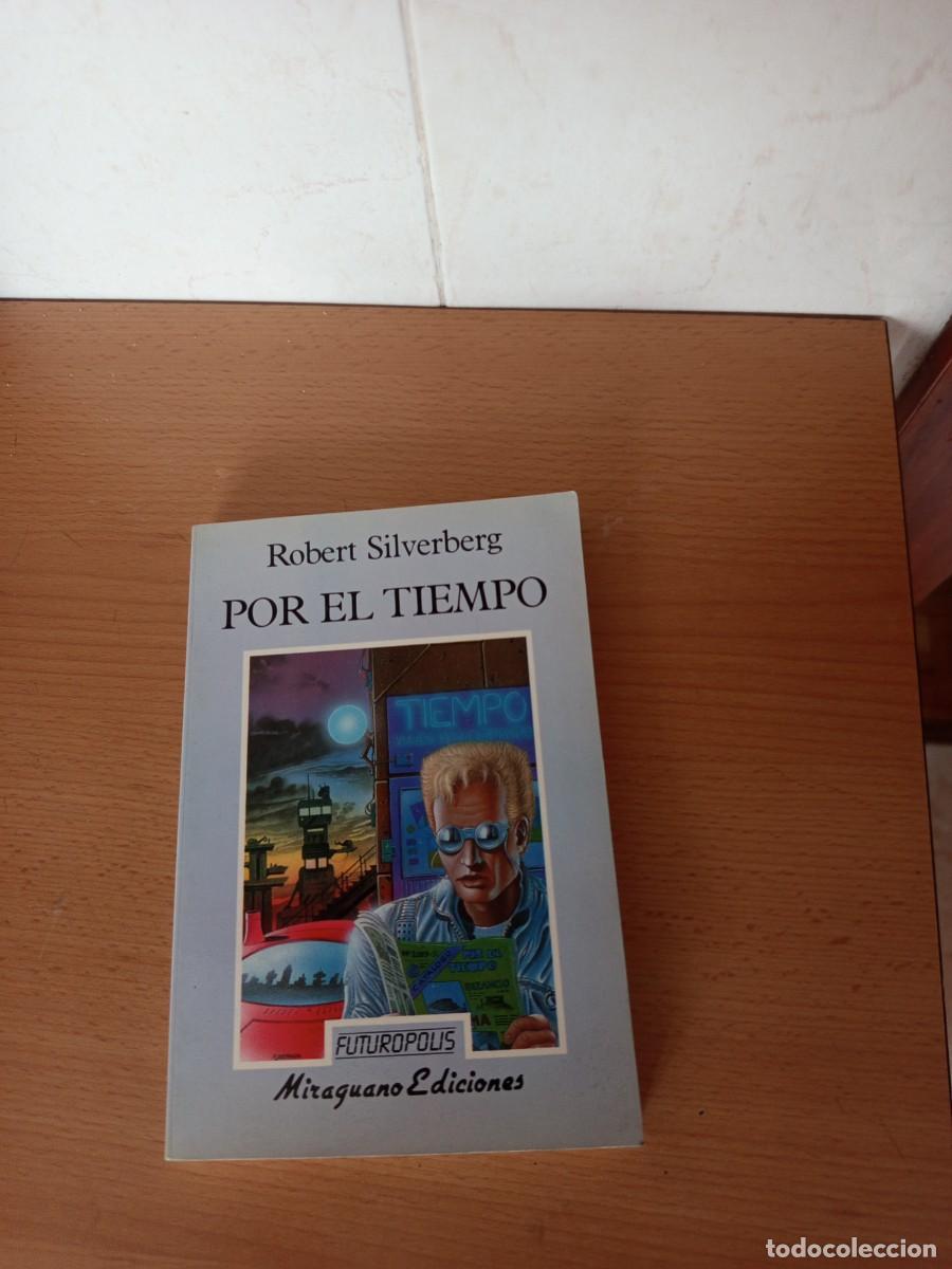 Livros em segunda m&atilde;o: POR EL TIEMPO, ROBERT SILVERBERG