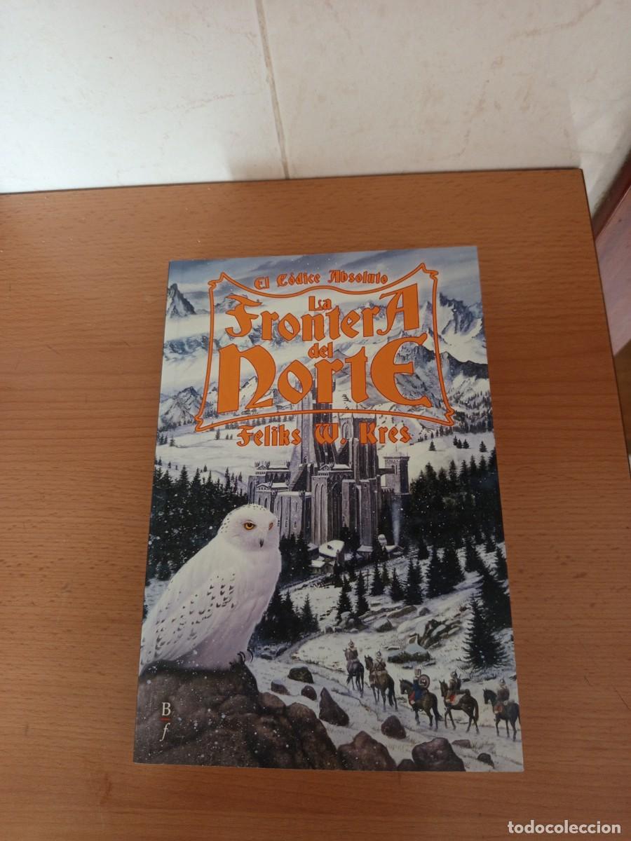 Libros de segunda mano: LA FRONTERA DEL NORTE, FELIKS W. KRES