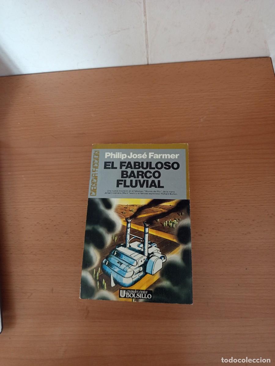 Gebrauchte B&uuml;cher: EL FABULOSO BARCO FLUVIAL, PHILIP JOSE FARMER, ULTRAMAR