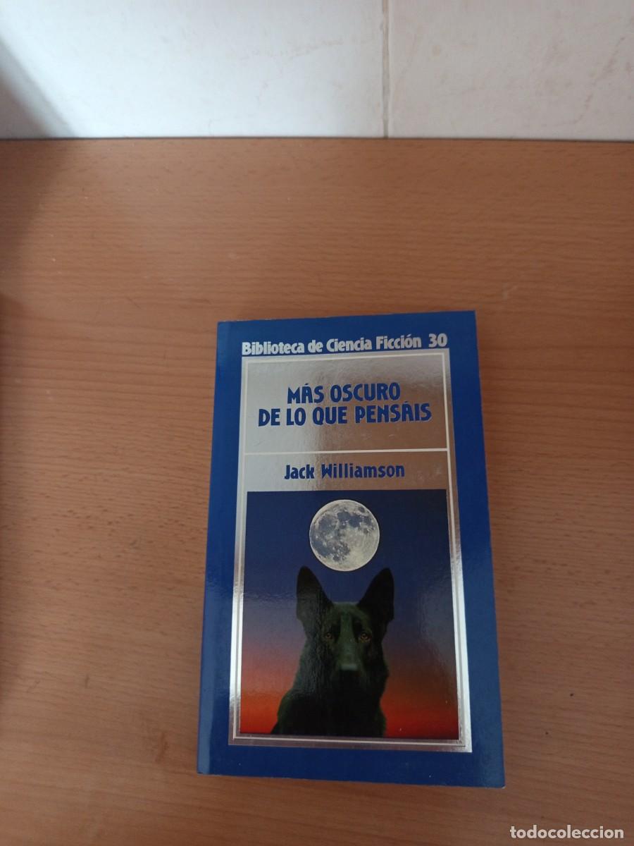 Gebrauchte B&uuml;cher: M&Aacute;S OSCURO DE LO QUE PENS&Aacute;IS, JACK WILLIAMSON
