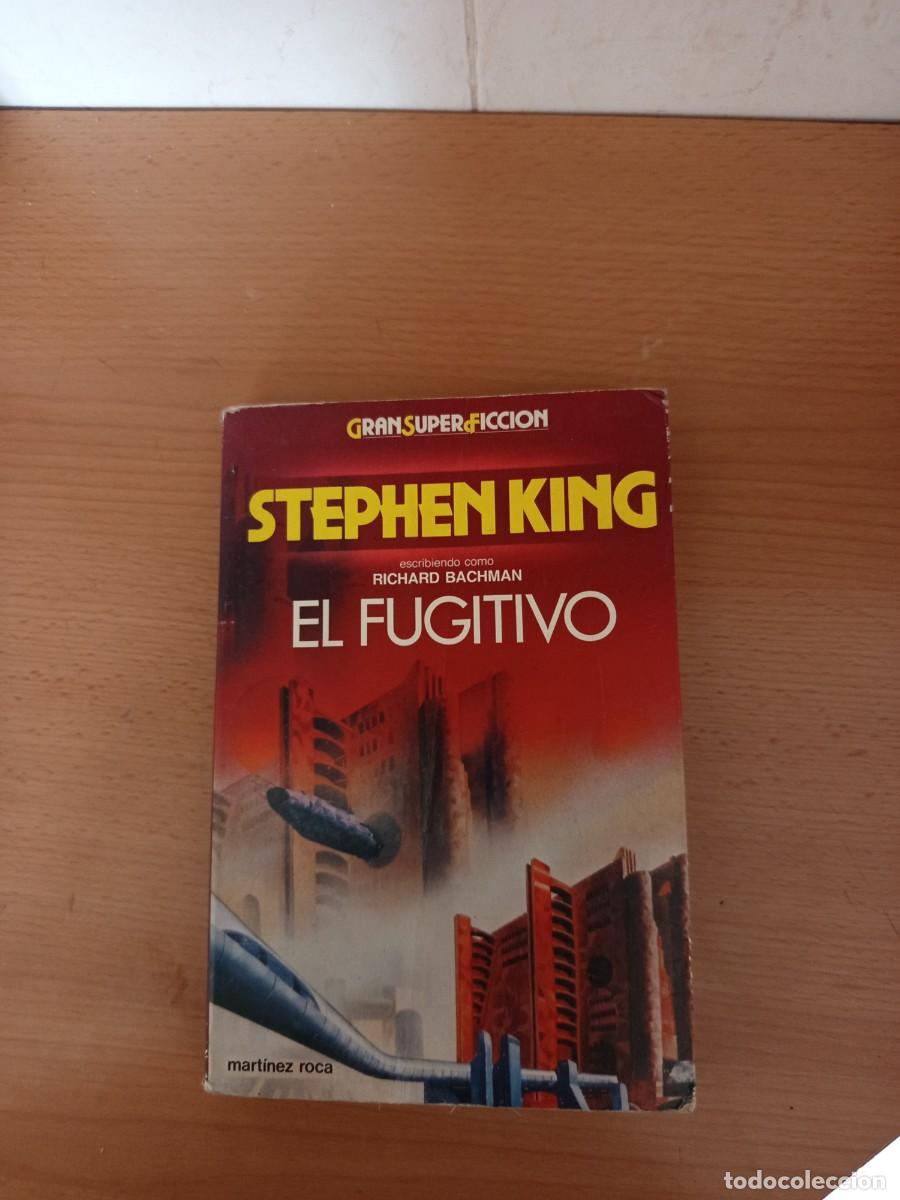 Gebrauchte B&uuml;cher: EL FUGITIVO, STEPHEN KING, MART&Iacute;NEZ ROCA
