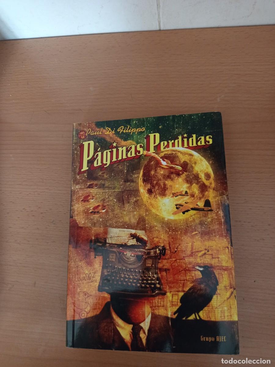 Gebrauchte B&uuml;cher: P&Aacute;GINAS PERDIDAS, PAUL DI FILIPPO, AJEC