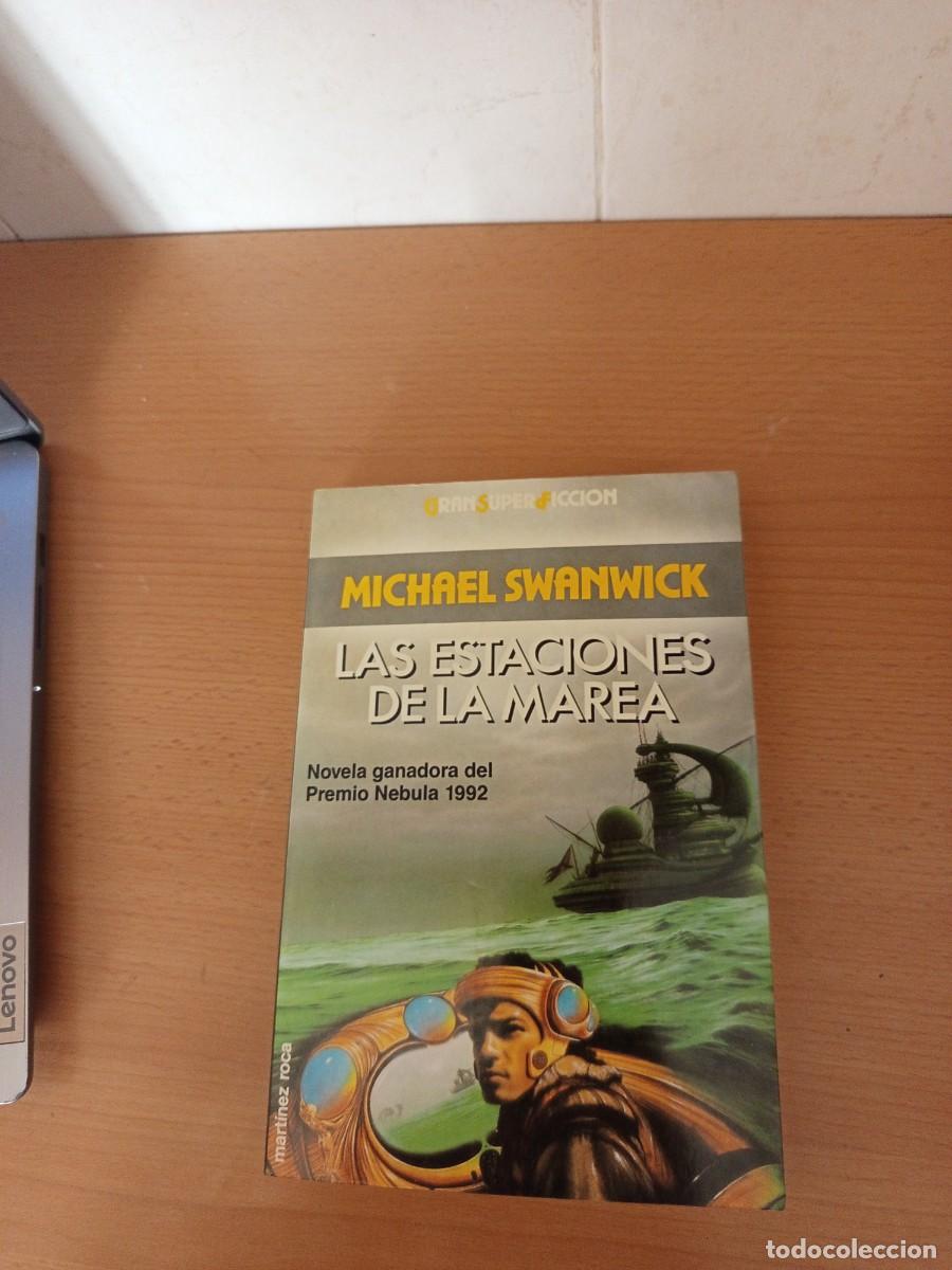 Gebrauchte B&uuml;cher: KAS ESTACIONES DE LA MAREA, MICHAEL SWANWICK, MART&Iacute;NEZ ROCA