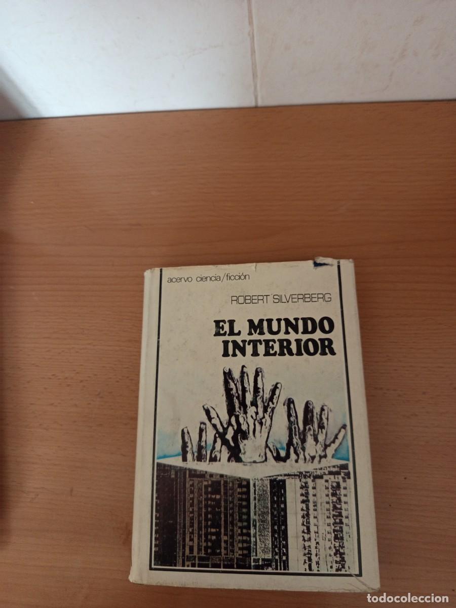 Livros em segunda m&atilde;o: EL MUNDO INTERIOR, ROBERT SILVERBERG, ACERVO