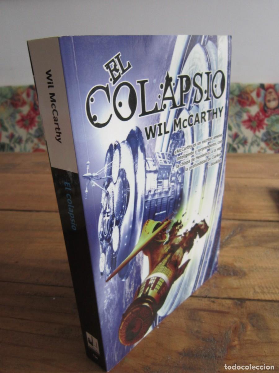 Libros de segunda mano: EL COLAPSIO. WILL McCARTHY. LA FACTORIA DE LAS IDEAS, 134. 1&ordf; EDICI&Oacute;N, 2010 COMO NUEVO