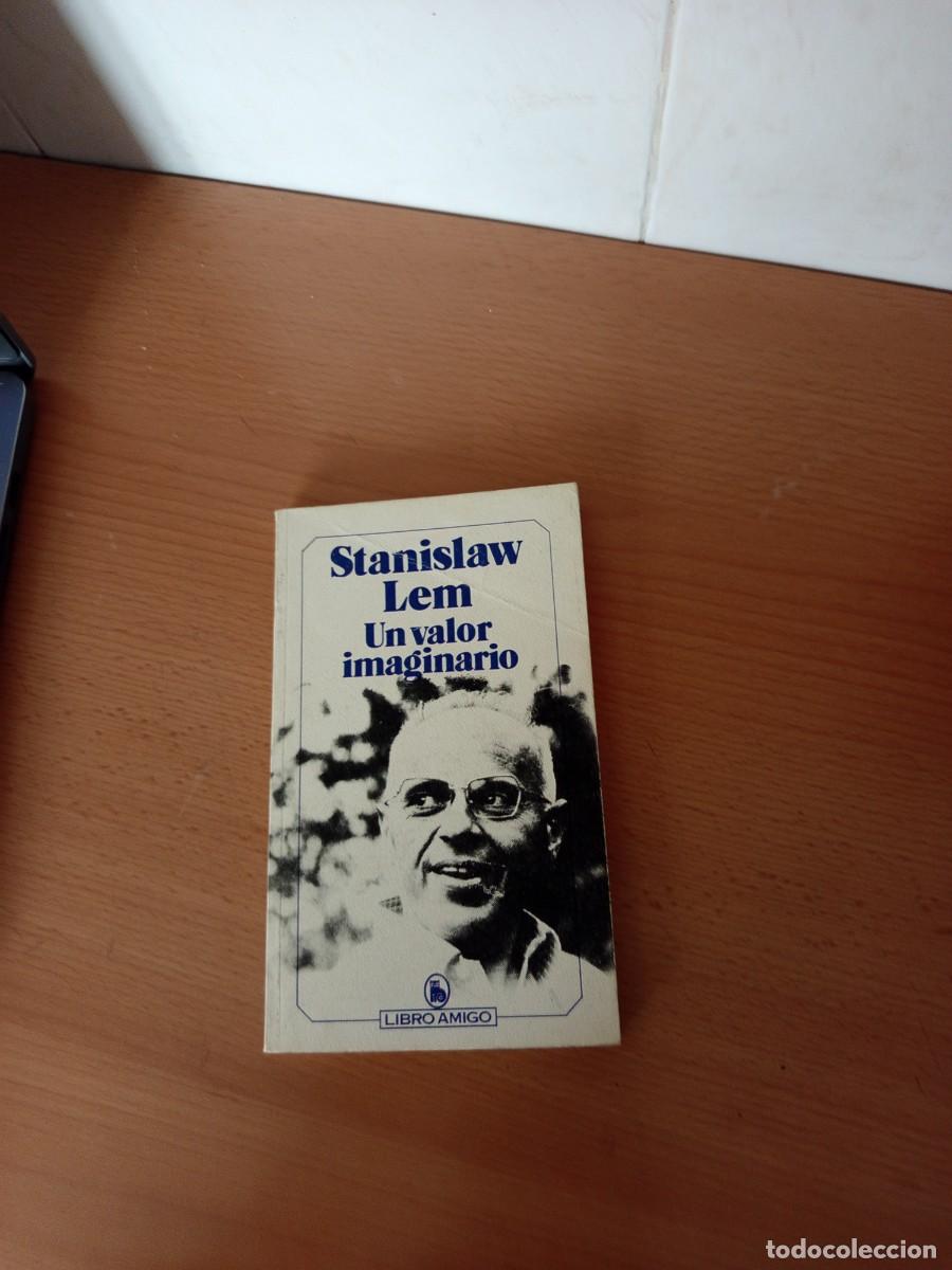 Libros de segunda mano: UN VALOR IMAGINARIO, STANISLAW LEM, BRUGUERA