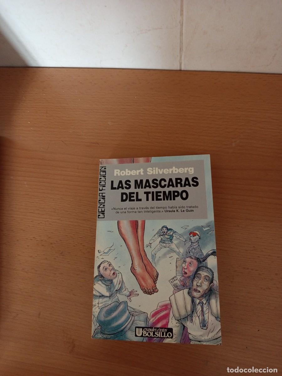 Libros de segunda mano: LAS M&Aacute;SCARAS DEL TIEMPO, ROBERT SILVERBERG, ULTRAMAR