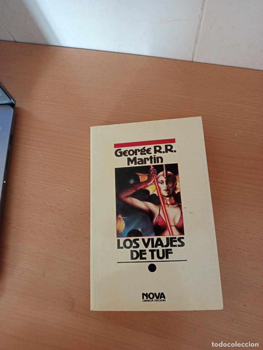 Libros de segunda mano: LOS VIAJES DE TUF, GEORGE R.R. MARTIN, NOVA