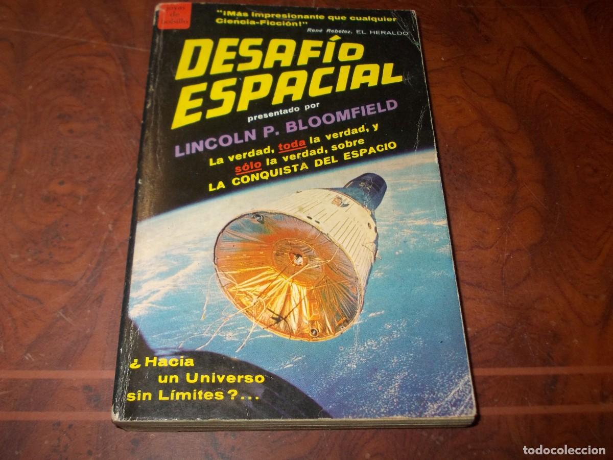 Gebrauchte B&uuml;cher: Desaf&iacute;o Espacial. Perspectivas del hombre y la sociedas. Lincoln P. Bloomfield Novaro 1&ordf; ed. 11/1967