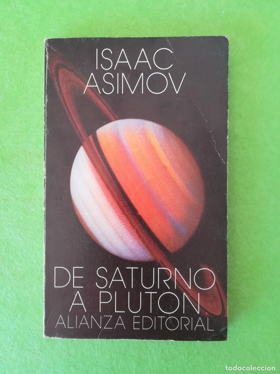 Libros de segunda mano: De Saturno a Pluton Isaac Asimov alianza editorial 1984