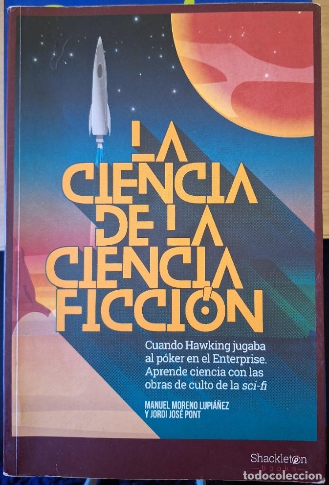 Libros de segunda mano: LA CIENCIA DE LA CIENCIA FICCION. - MORENO LUPIA&Ntilde;EZ/PONT, Manuel/Jordi Jose.