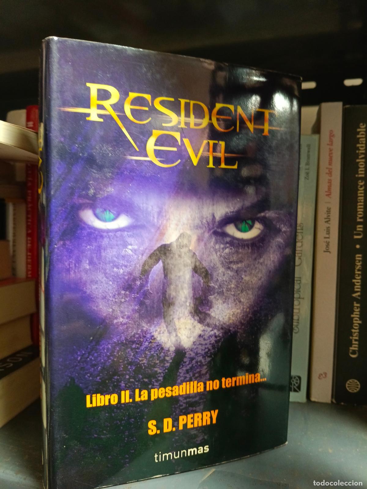 Libros de segunda mano: Resident Evil. - S. D. Perry. Tomo 2