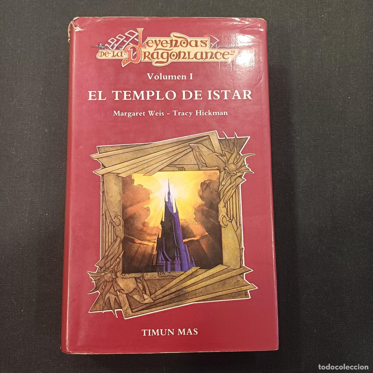 Livres d'occasion: LEYENDAS DE LA DRAGOLANCE/EL TEMPLO DE ISTAR/VOLUMEN 1/TIMUN MAS..