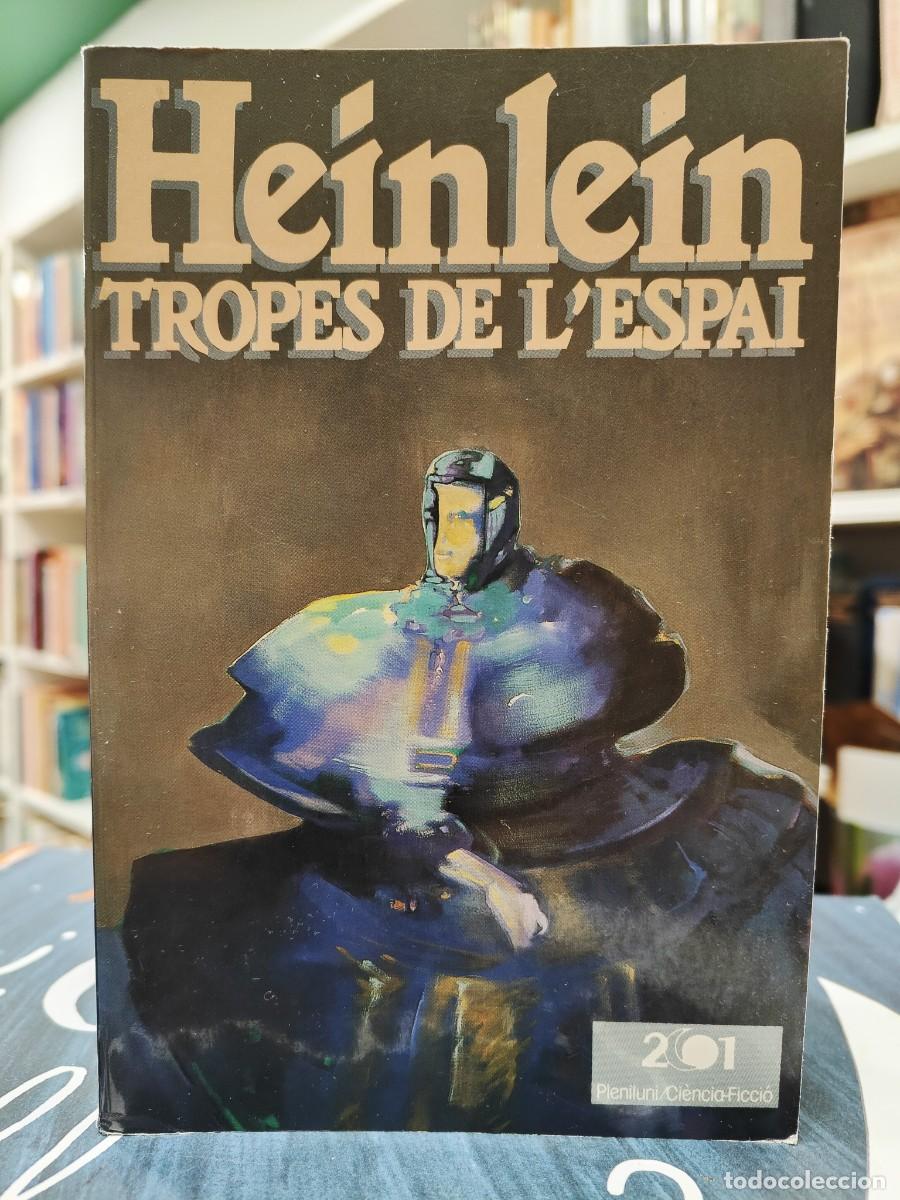 Libros de segunda mano: TROPES DE L'ESPAI - HEINLEIN -2001 - PLENILUNI (Idioma: Catal&agrave;)