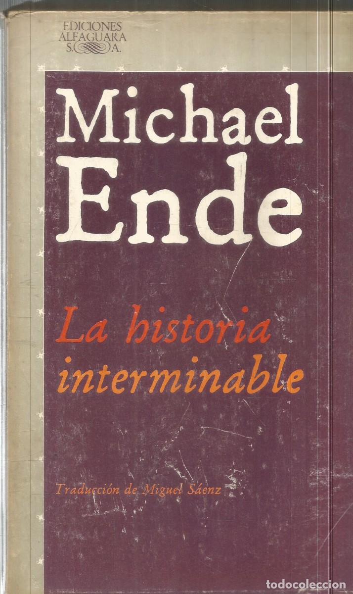 Libros de segunda mano: MICHAEL ENDE. LA HISTORIA INTERMINABLE. ALFAGUARA