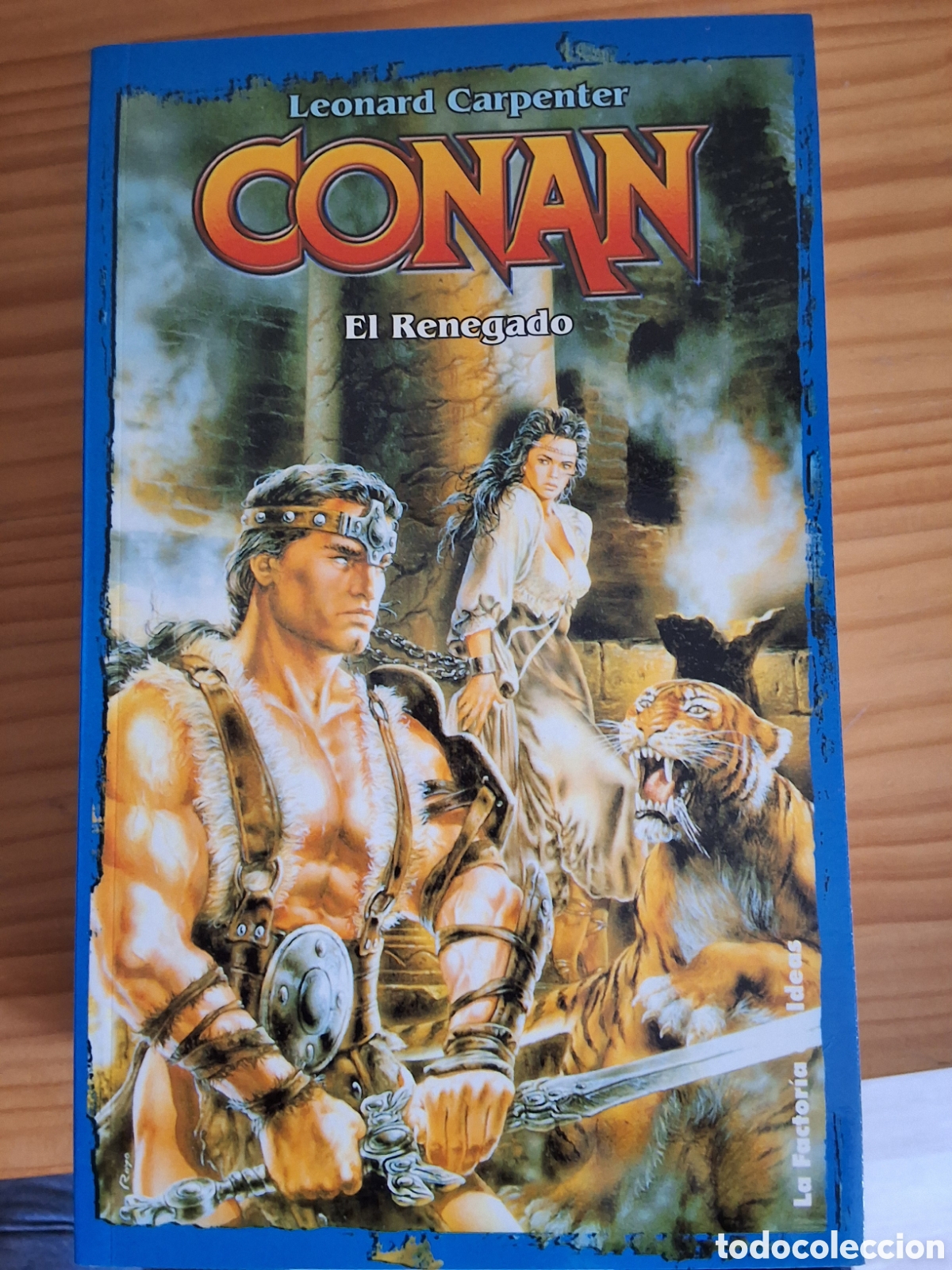 Libros de segunda mano: Conan novela de L. Carpenter n&uacute;mero 6 a&ntilde;o 2003 edita factoria ideas 1&deg; edicion