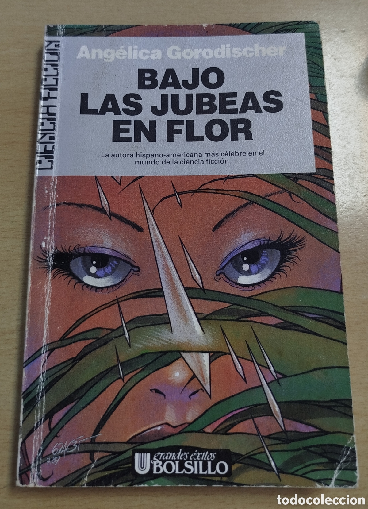 Libros de segunda mano: Bajo las jubeas en flor - Ang&eacute;lica Gorodischer