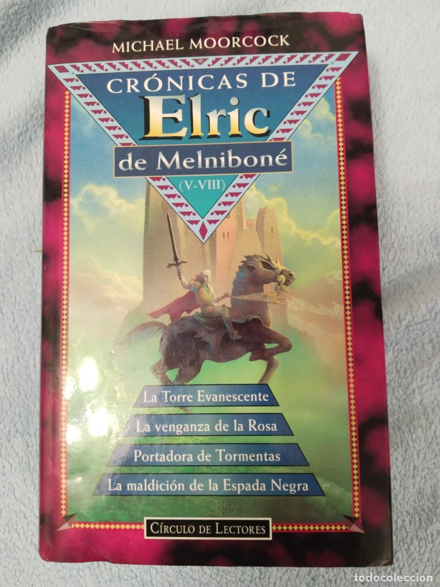 Libros de segunda mano: ELRIC DE MELNIBONE V-VIII, 4 TITULOS, CIRCULO LECTORES, MICHAEL MOORCOCK TAPA DURA SOBRECUBIERTA