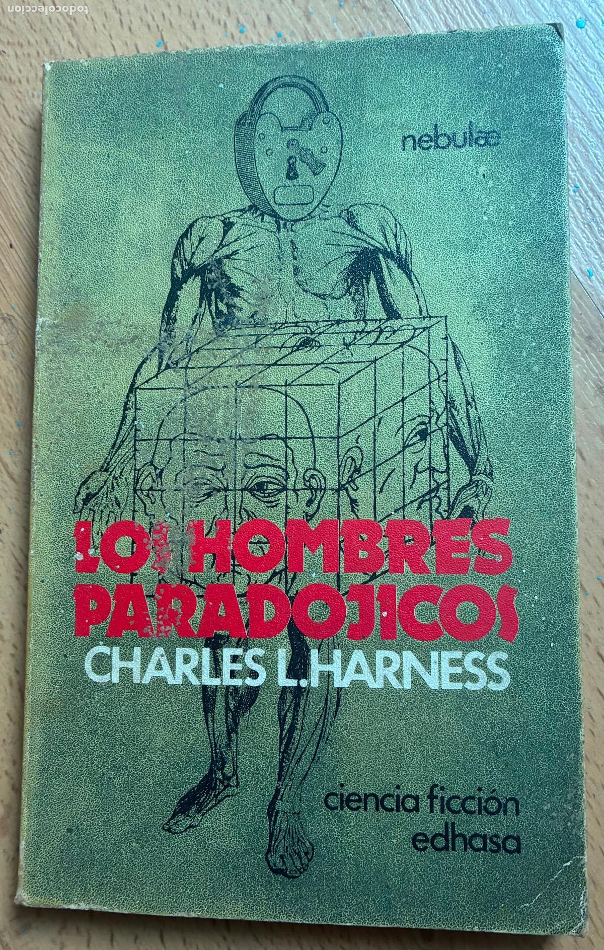 Libros de segunda mano: LOS HOMBRES PARADOJICOS, Charles L.Harness, Nebulae