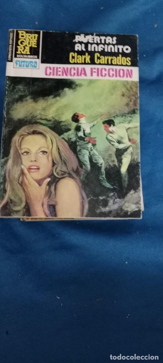 Libros de segunda mano: LA CONQUISTA DEL ESPACIO N&ordm; 717 - CLARK CARRADOS - - PUERTAS AL INFINITO LIBRO NOVELA E-ANG