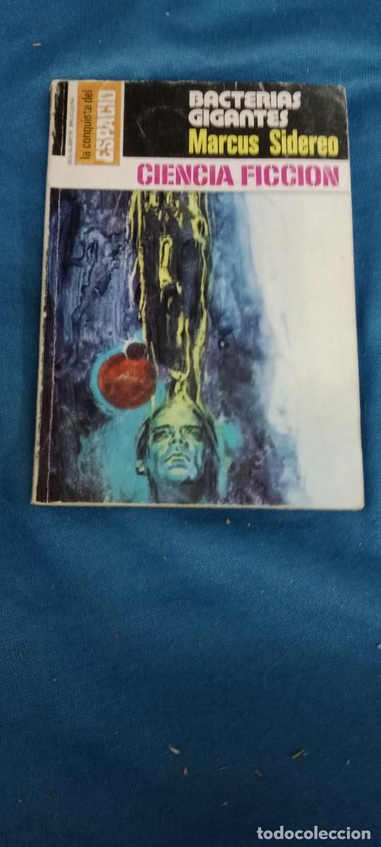 Libros de segunda mano: LA CONQUISTA DEL ESPACIO. N&ordm; 377. BACTERIAS GIGANTES. MARCUS SIDEREO. BRUGUERA LIBRO NOVELA E-ANG