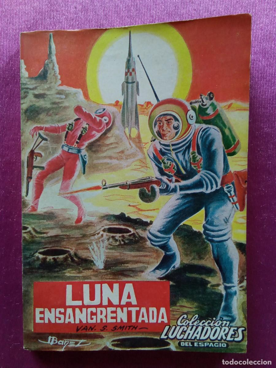 Libros de segunda mano: LUCHADORES DEL ESPACIO. 198 LUNA ENSANGRENTADA . L12 C122