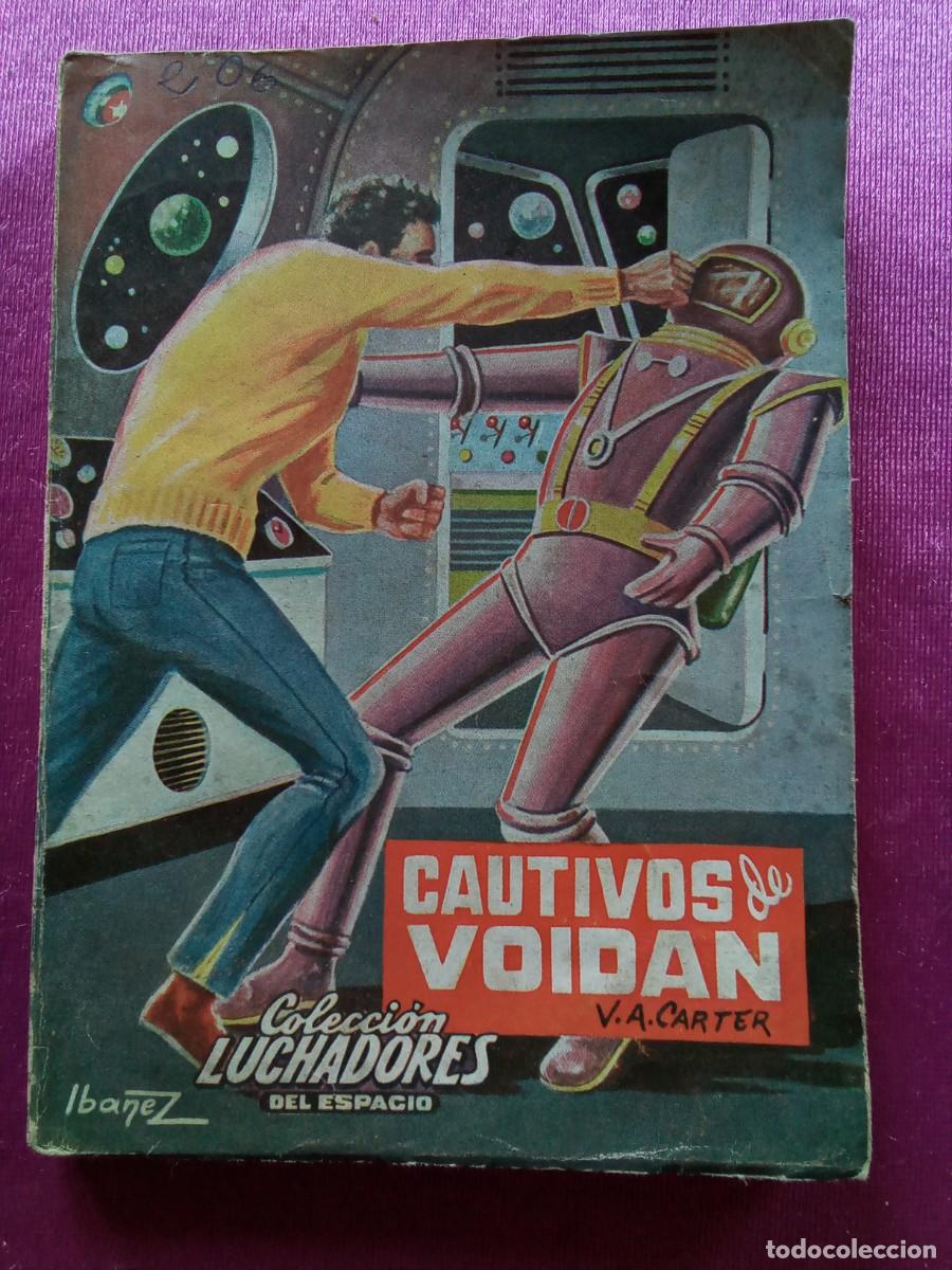 Libros de segunda mano: CAUTIVOS DE VOIDAN N&ordm; 206 . L12 C122