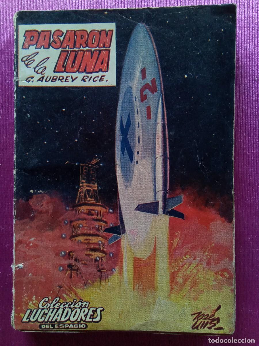 Libros de segunda mano: PASARON DE LA LUNA . L12 C122