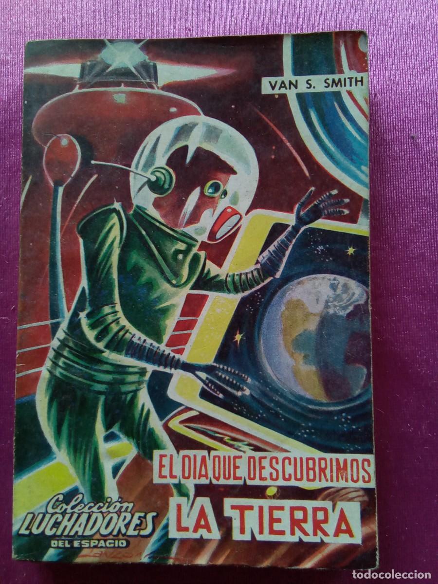 Libros de segunda mano: EL DIA QUE DESCUBRIMOS LA TIERRA N&ordm;221 . L12 C122