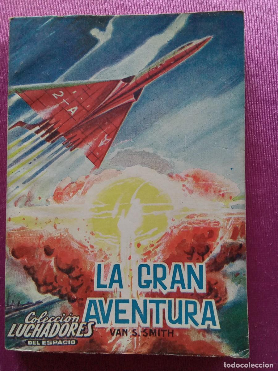 Libros de segunda mano: LUCHADORES DEL ESPACIO.LA GRAN AVENTURA N&ordm;211 . L12 C122