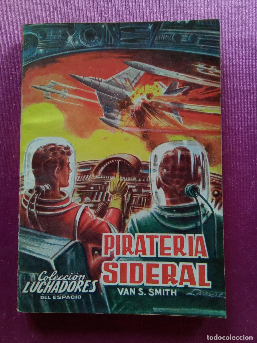 Libros de segunda mano: LUCHADORES DEL ESPACIO.PIRATERIA SIDERAL N&ordm;212 . L12 C122