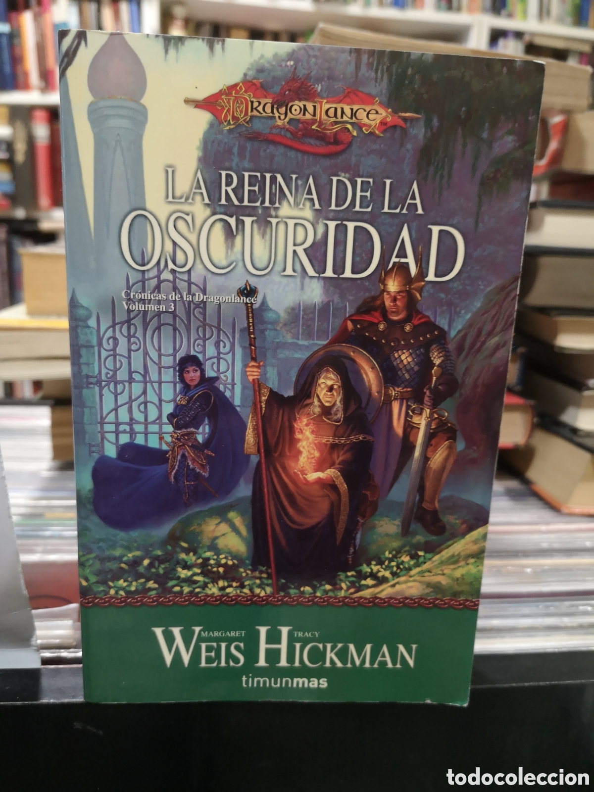 Livros em segunda m&atilde;o: LA REINA DE LA OSCURIDAD - DRAGONLANCE VOL. 3 - W. HICKMAN - ENV&Iacute;O DESDE 1 &euro;
