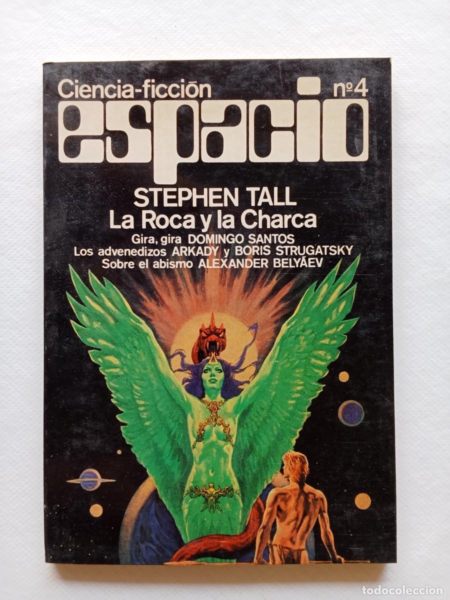 Libros de segunda mano: ESPACIO N&ordm; 4 1977 Stephen Tall LA ROCVA Y LA CHARCA Ciencia Ficci&oacute;n EDITORIAL MOSAICO