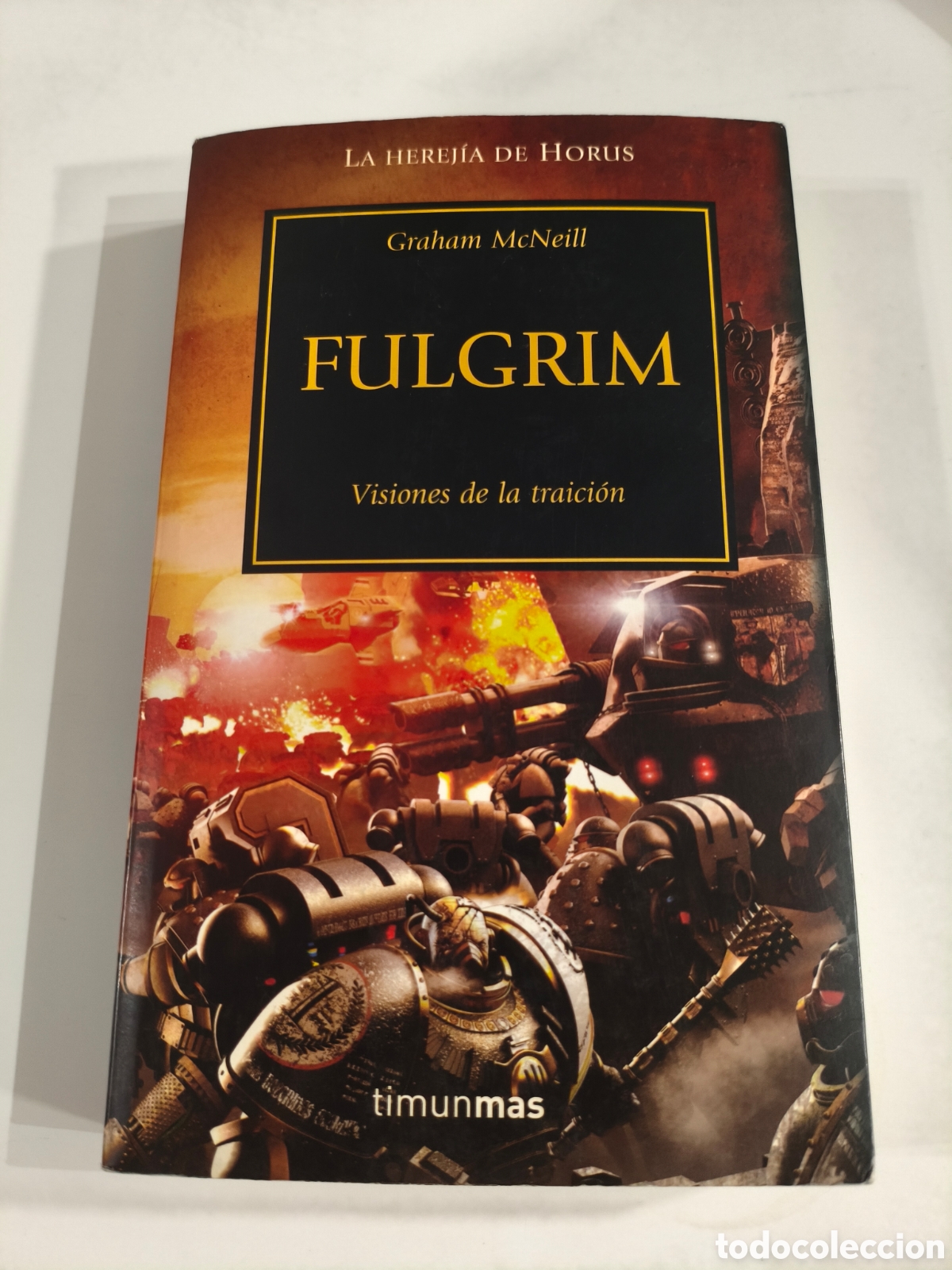 Libros de segunda mano: 919 - Fulgrim visiones de la traici&oacute;n