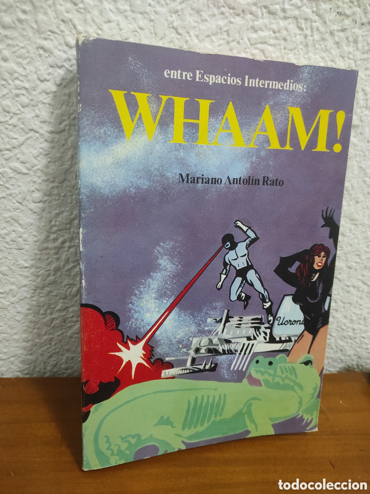 Libros de segunda mano: WHAAM! entre Espacios Intermedios Manual de operaciones psicod&eacute;licos-dantescas - (PEDIDO MINIMO 10&euro;)
