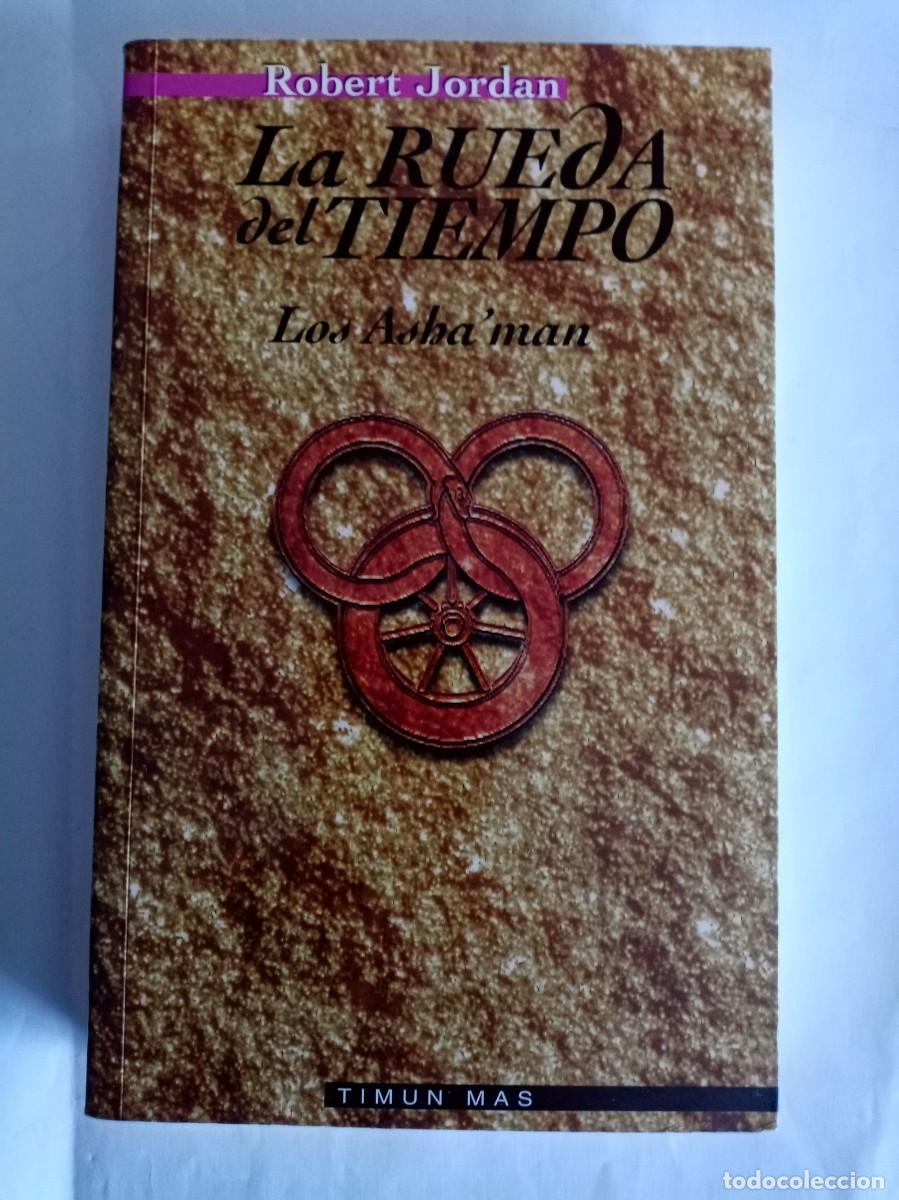 Libros de segunda mano: LOS ASHA'MAN . LA RUEDA DEL TIEMPO. Robert Jordan ( TIMUN MAS )