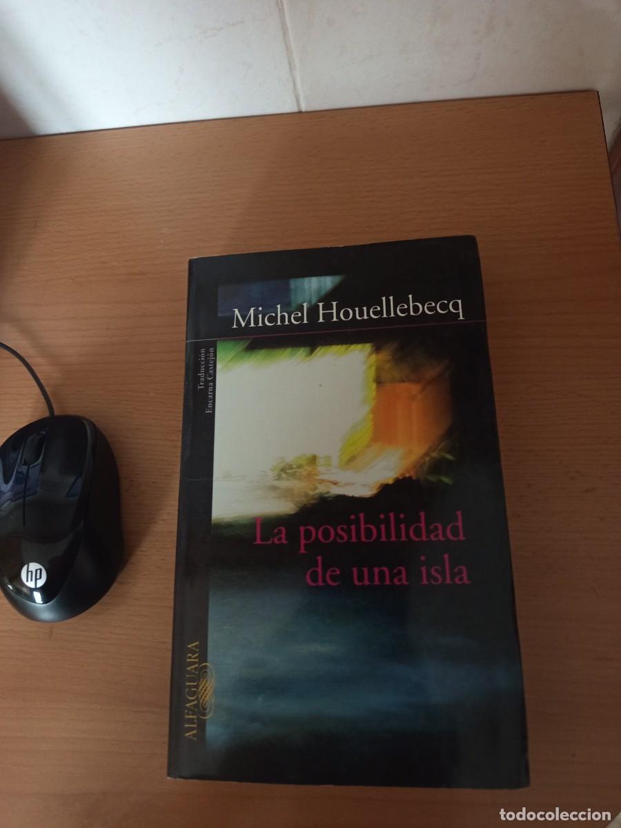 Libros de segunda mano: LA POSIBILIDAD DE UNA ISLA, MICHAEL HOULLEBECQ, ALFAGUARA