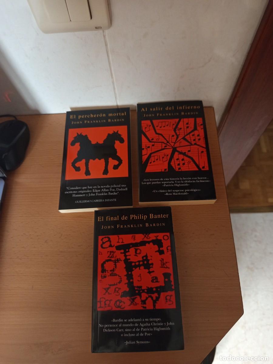 Libros de segunda mano: TRES LIBROS DE JOHN FRANKLIN BARDIN, EDICIONES B