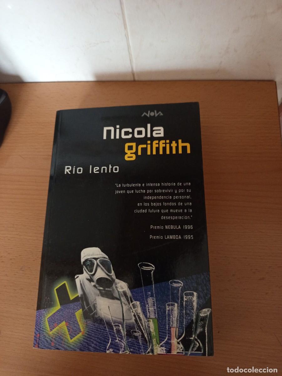 Libros de segunda mano: RIO LENTO, NICOLA GRIFFITH, NOVA