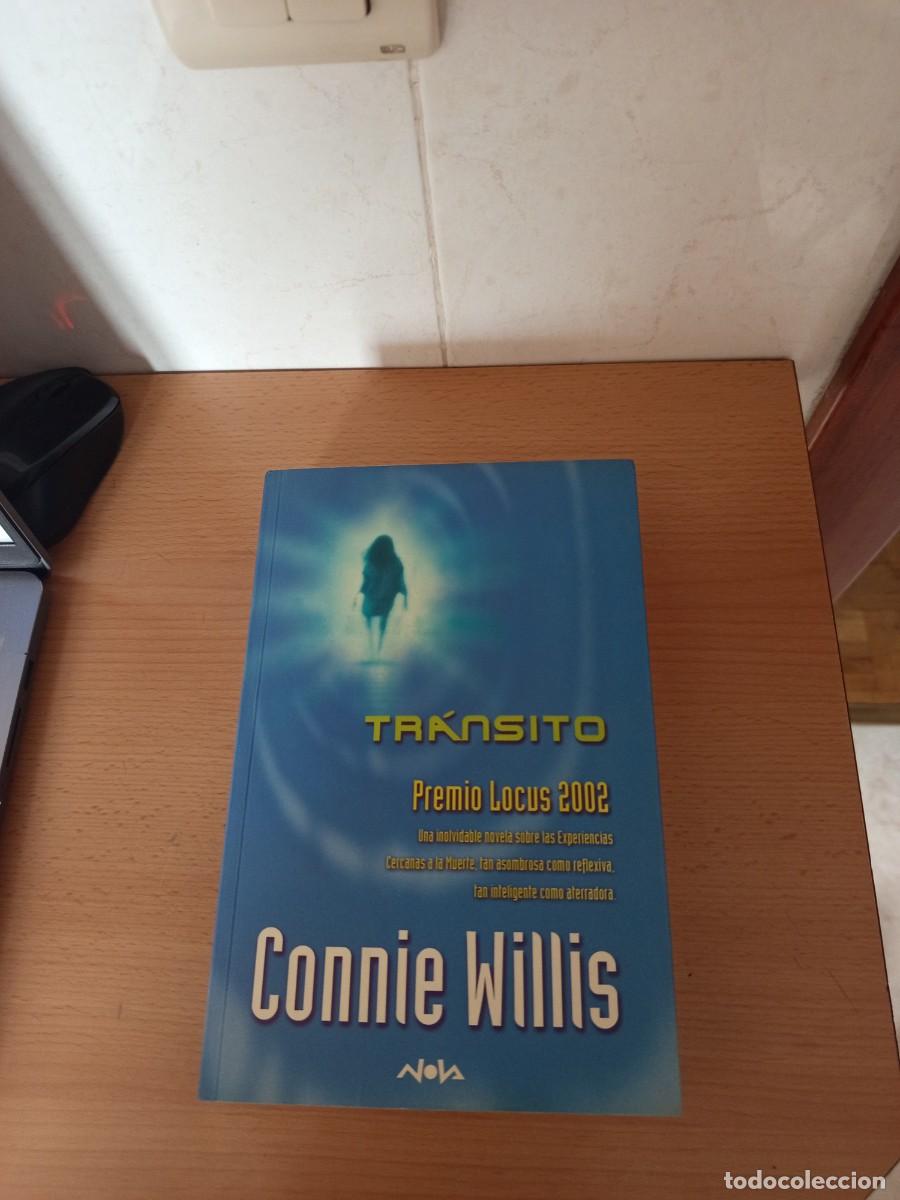 Libros de segunda mano: TR&Aacute;NSITO, CONNIE WILLIS, NOVA